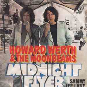 Howard Werth & The Moonbeams - Midnight Flyer FLAC
