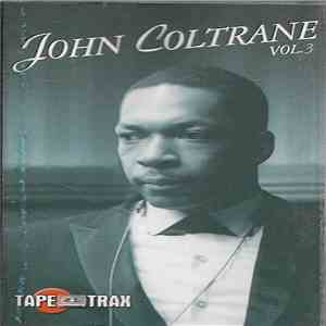 John Coltrane - Vol. 3 FLAC