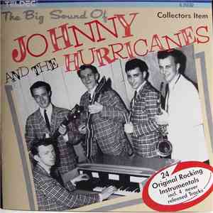 Johnny & The Hurricanes - The Big Sound Of Johnny & The Hurricanes FLAC