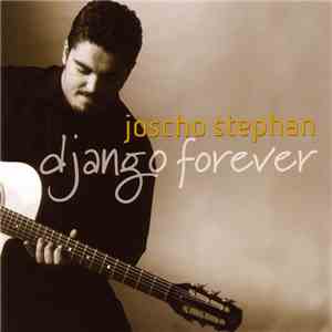 Joscho Stephan - django forever FLAC