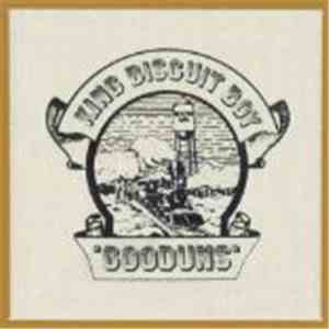 King Biscuit Boy - Gooduns FLAC
