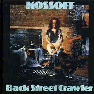 Kossoff - Back Street Crawler FLAC
