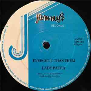 Lady Patra - Energetic Than Them FLAC