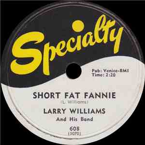 Larry Williams And His Band - Short Fat Fannie / High School Dance FLAC