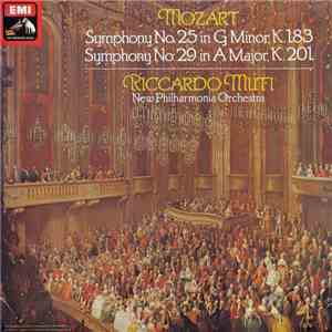 Mozart, Riccardo Muti, New Philharmonia Orchestra - Symphony No.25 In G Minor, K.183 / Symphony No.29 In A Major, K.201 FLAC