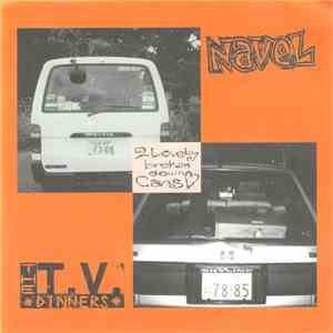Navel  / The T.V. Dinners - Navel / The T.V. Dinners FLAC