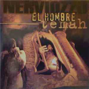 Nerviozzo - El Hombre Temah FLAC