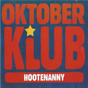 Oktoberklub - Hootenanny FLAC