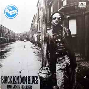 Ram John Holder - Black London Blues FLAC