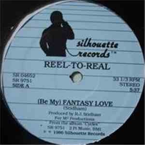 Reel To Real - (Be My) Fantasy Love FLAC