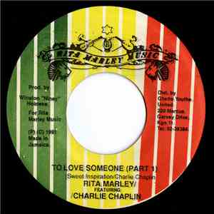 Rita Marley Featuring Charlie Chaplin  - To Love Someone (Part 1) FLAC