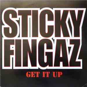Sticky Fingaz Featuring Firestarr Formerly Known As Fredro Starr - Get It Up FLAC