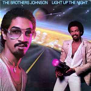 The Brothers Johnson - Light Up The Night FLAC