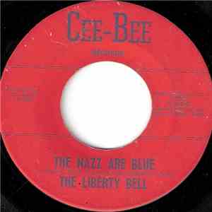 The Liberty Bell - The Nazz Are Blue / Big Boss Man FLAC