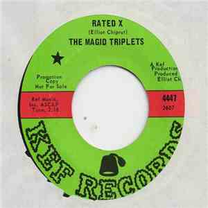 The Magid Triplets - Rated X / Don't Need A Love To Tie Me Down FLAC