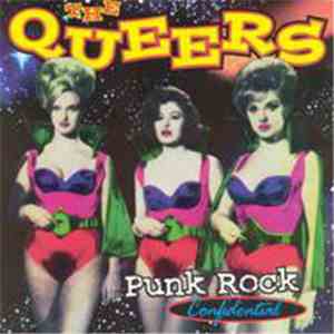 The Queers - Punk Rock Confidential FLAC