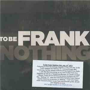 To Be Frank - Nothing FLAC
