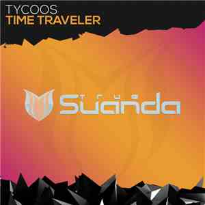 Tycoos - Time Traveler FLAC