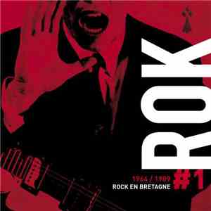 Various - Rok #1 (1964/1989: Rock En Bretagne) FLAC
