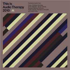 Various - This Is Audio Therapy 2010 FLAC