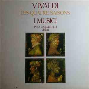 Vivaldi, Pina Carmirelli, I Musici - Les Quatre Saisons FLAC
