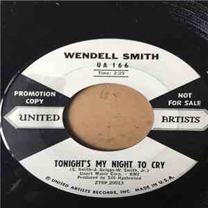 Wendell Smith - Tonight's My Night To Cry / Puddin' Pie FLAC