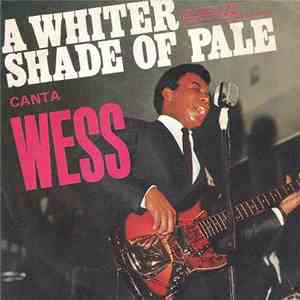 Wess - A Whiter Shade Of Pale FLAC