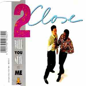 2 Close - Will You Stay With Me FLAC