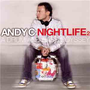 Andy C - Nightlife 2 (A Drum And Bass Odyssey) FLAC