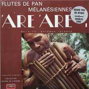 'Are'are - Flutes De Pan Mélanésiennes - Malaita - Solomon Islands - Vol. 1 FLAC