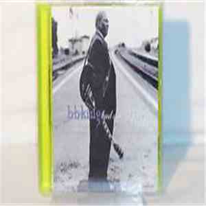 B.B. King - Bad Case Of Love FLAC