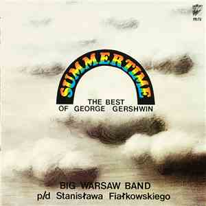 Big Warsaw Band - Summertime: The Best Of George Gershwin FLAC