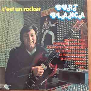 Burt Blanca - C'Est Un Rocker FLAC