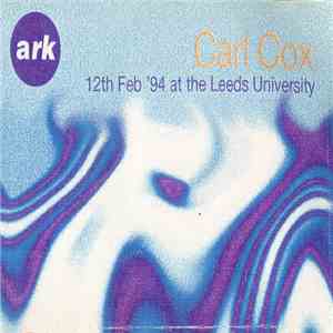 Carl Cox - Live At The Ark FLAC