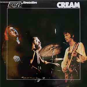 Cream  - Rock Sensation FLAC