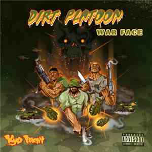 Dirt Platoon - War Face FLAC