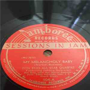Don Byas All Star Quartet Featuring Johnny Guarnieri - My Melancholy Baby / Once In A While FLAC