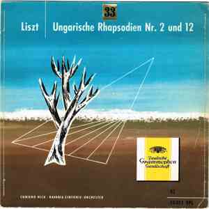Franz Liszt / Edmund Nick, Bavaria Sinfonie-Orchester - Ungarische Rhapsodien Nr. 2 Und 12 FLAC