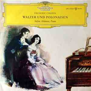 Frederic Chopin - Stefan Askenase - Walzer Und Polonaisen FLAC