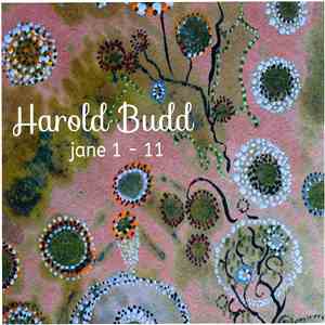 Harold Budd - Jane 1-11 FLAC
