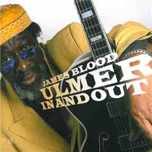 James Blood Ulmer - In And Out FLAC