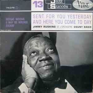 Jimmy Rushing and L'Orchestre de Count Basie - Sent For You Yesterday And Here You Come To Day FLAC