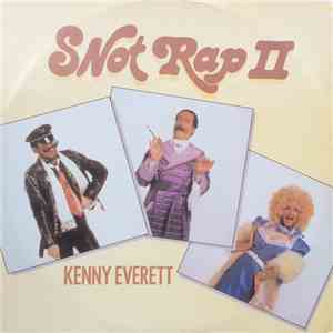 Kenny Everett - Snot Rap ll FLAC
