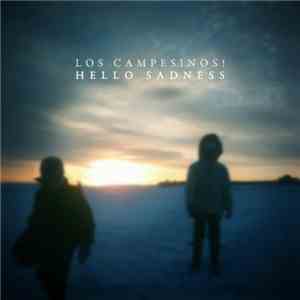 Los Campesinos! - Hello Sadness FLAC