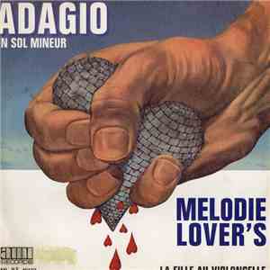 Melodie Lover's - Adagio En Sol Mineur / La Fille Au Violoncelle FLAC