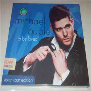 Michael Bublé - To Be Loved FLAC