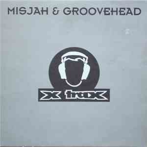 Misjah & Groovehead - Trippin' Out FLAC