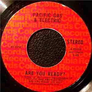 Pacific Gas & Electric - Are You Ready? FLAC