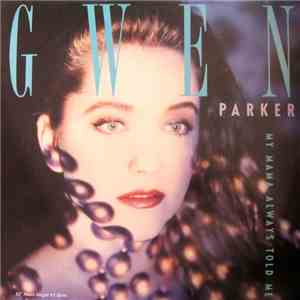 Parker, Gwen - My Mama Always Told Me FLAC