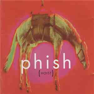 Phish - Hoist FLAC